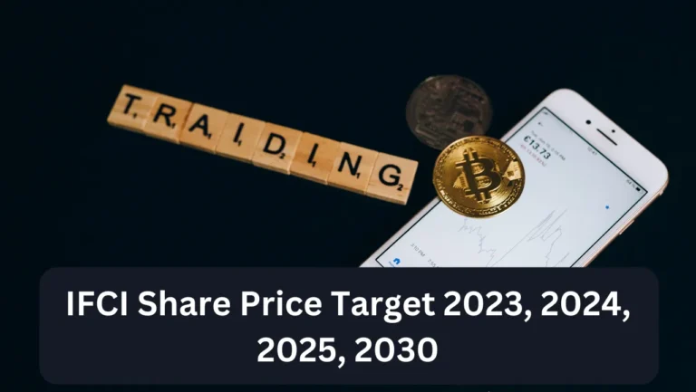 IFCI Share Price Target 2023, 2024, 2025, 2030